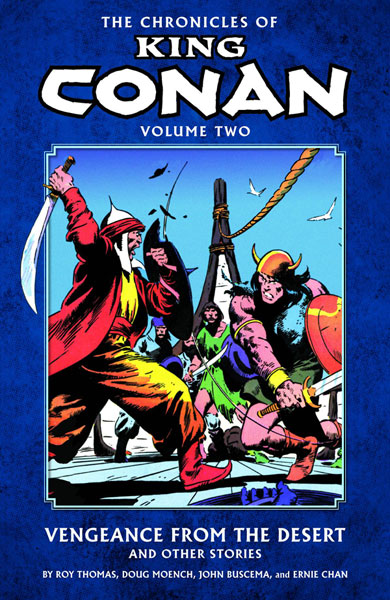 Image: Chronicles of King Conan Vol. 02: Vengeance From the Desert and Others SC 