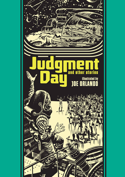 Image: EC Artists' Library: Judgment Day and Other Stories by Joe Orlando HC  - Fantagraphics Books