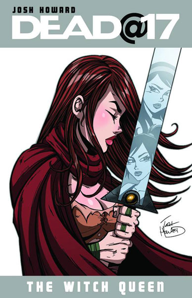 Image: Dead at 17: Witch Queen SC 