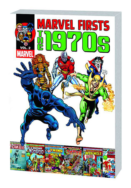 Marvel Firsts: The 1970s Vol. 2