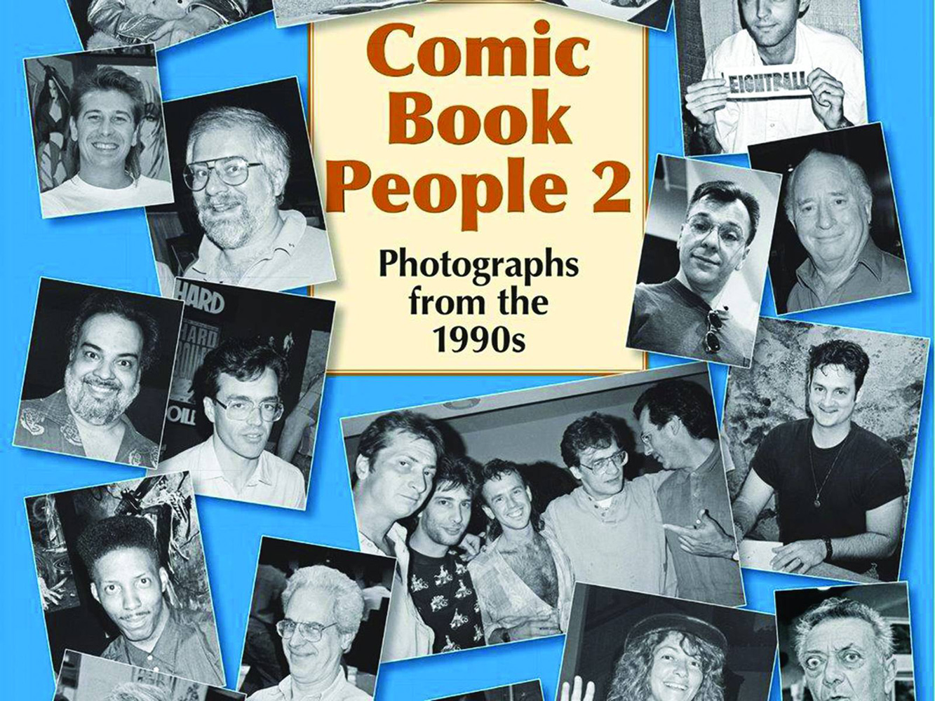Comic Book People 2: Photographs From the 1990s