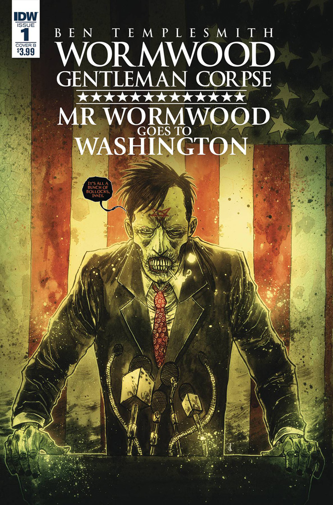 Image: Wormwood Gentleman Corpse: Mr. Wormwood Goes to Washington #1 (cover B)  [2017] - IDW Publishing