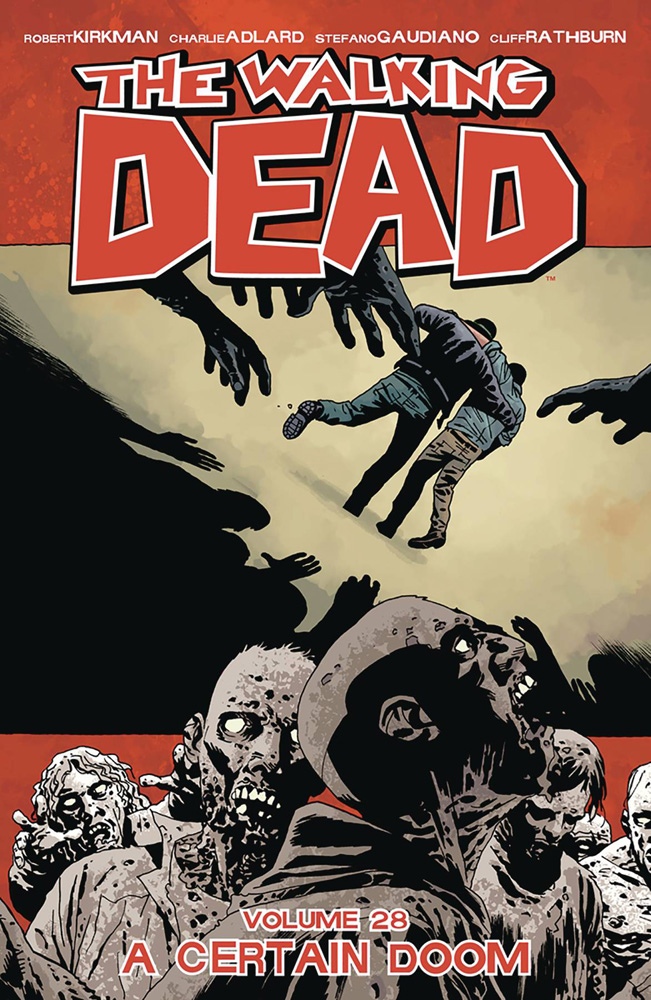 Image: Walking Dead Vol. 28: A Certain Doom SC  - Image Comics