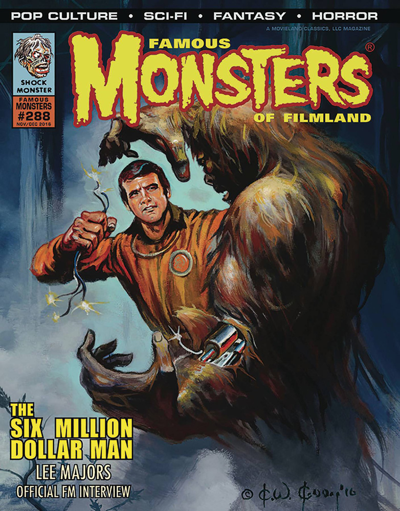 Image: Famous Monsters of Filmland #288 (Captain Co. exclusive cover - Six Million Dollar Man)  [2017] - Monsters Ink, LLC