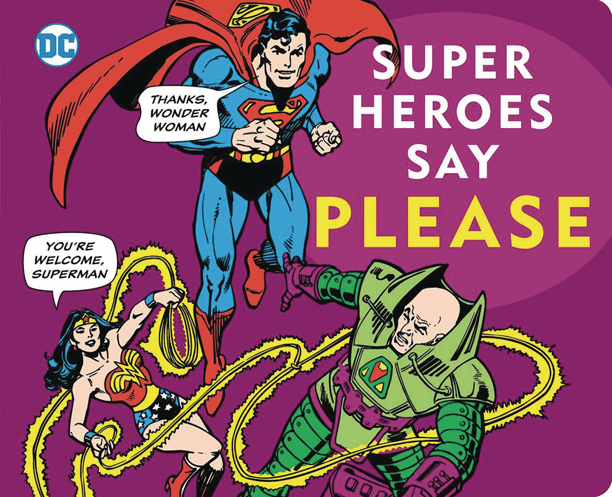 Image: DC Super Heroes Super Heroes: Say Please Board Book  - Downtown Bookworks