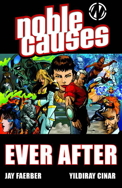 Image: Noble Causes Vol. 10: Ever After SC 