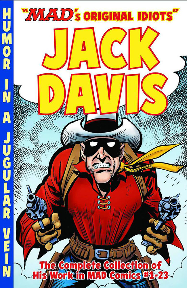 Mad’s Original Idiots: Jack Davis