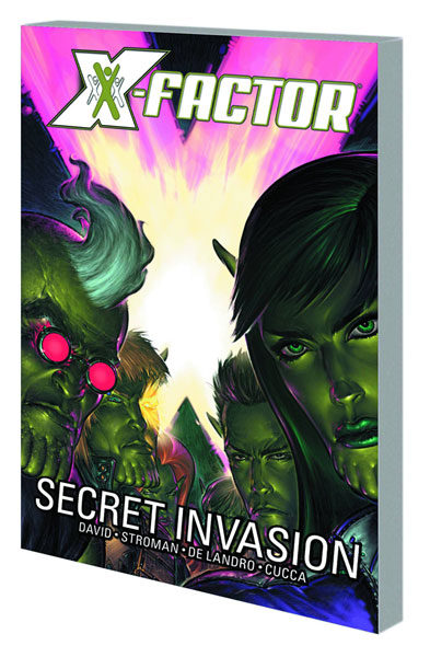 Image: X-Factor Vol. 06: Secret Invasion SC  - Marvel Comics