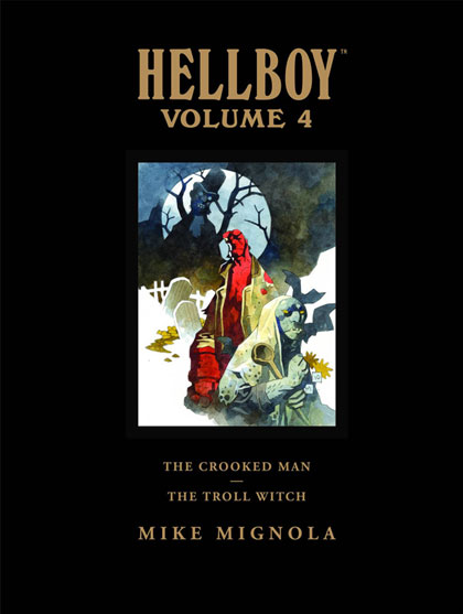 Image: Hellboy Vol. 04: Crooked Man and the Troll Witch HC 