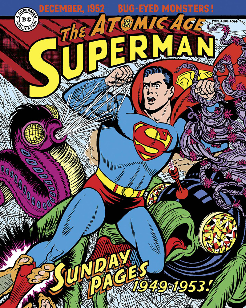 Superman: The Atomic Age Sundays, Volume 1: 1949-1953