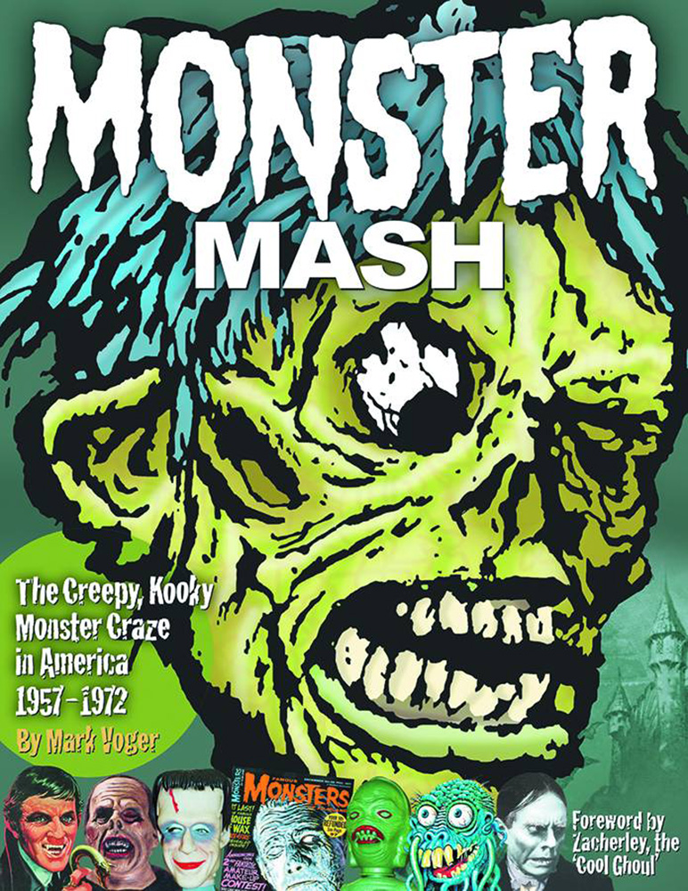 Monster Mash: The Crazy Kooky Monster Craze in America 1957-1972