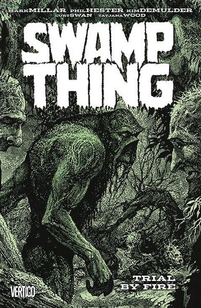 Swamp Thing: Trial by Fire