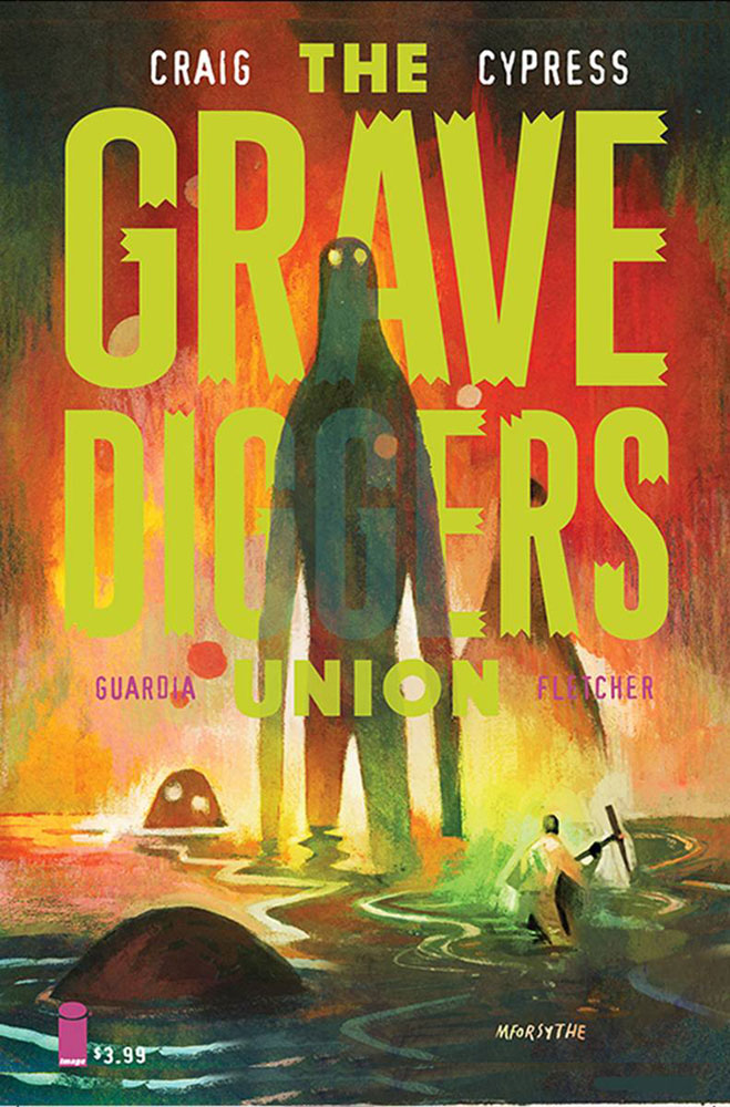 Image: Gravedigger's Union #6 (cover B - Forsythe)  [2018] - Image Comics