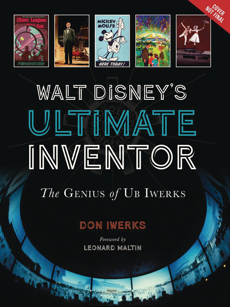 Image: Walt Disney's Ultimate Inventor Genius: Ub Iwerks  - Disney Editions