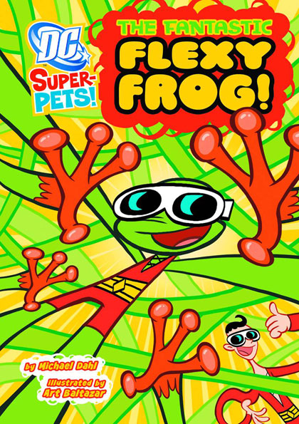 Image: DC Super Pets: Fantastic Flexy Frog! SC  - Capstone Press