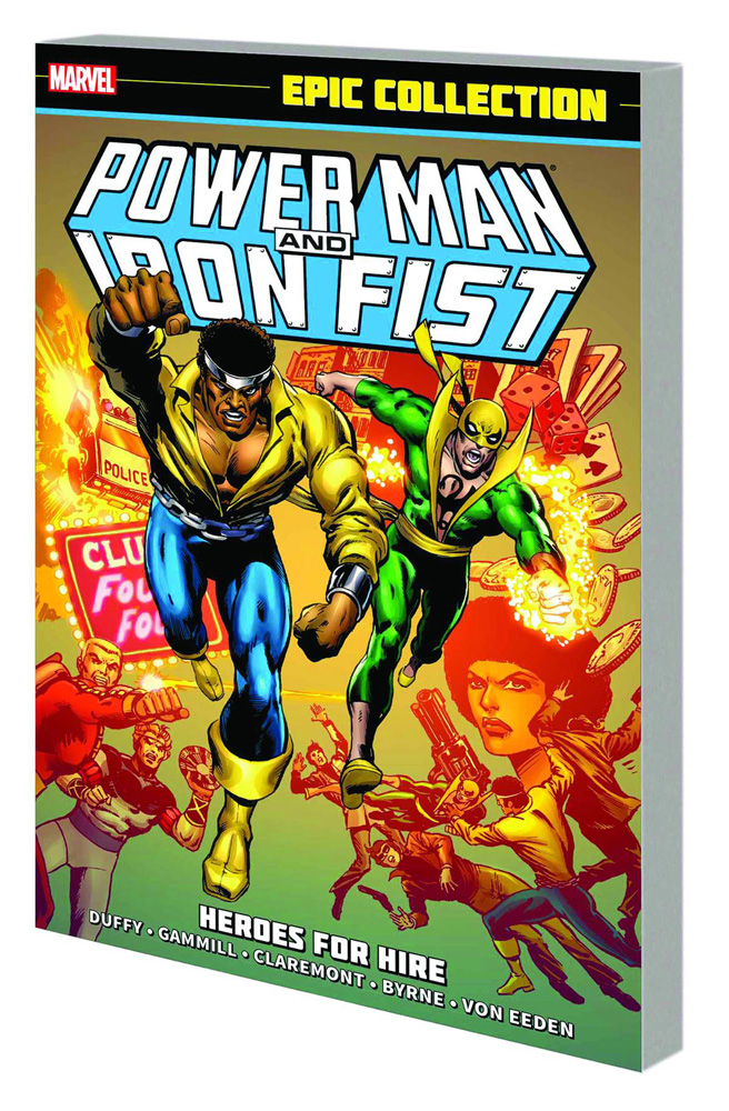 Power Man & Iron Fist Epic Collection: Heroes for Hire