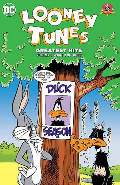 Image: Looney Tunes Greatest Hits Vol. 01: What's Up, Doc? SC  - DC Comics