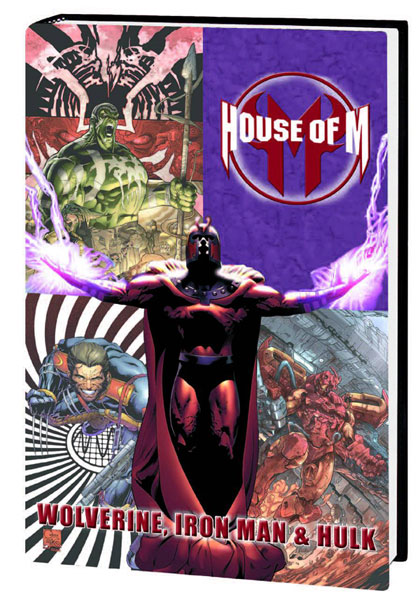 Image: House of M: Wolverine, Iron Man & Hulk HC 