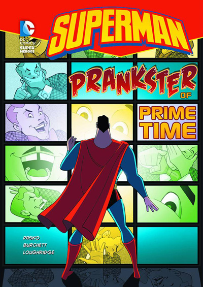 Image: DC Super Heroes Young Readers: Superman - Prankster of Prime Time SC  - Capstone Press