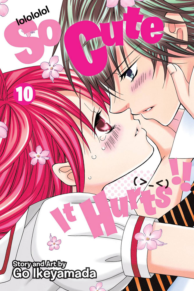 Image: So Cute It Hurts!! Vol. 10 GN  - Viz Media LLC