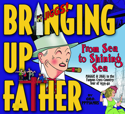 Image: Bringing Up Father Vol. 01: From Sea to Shining Sea HC 
