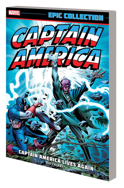 Captain America Epic Collection: Captain America Lives Again