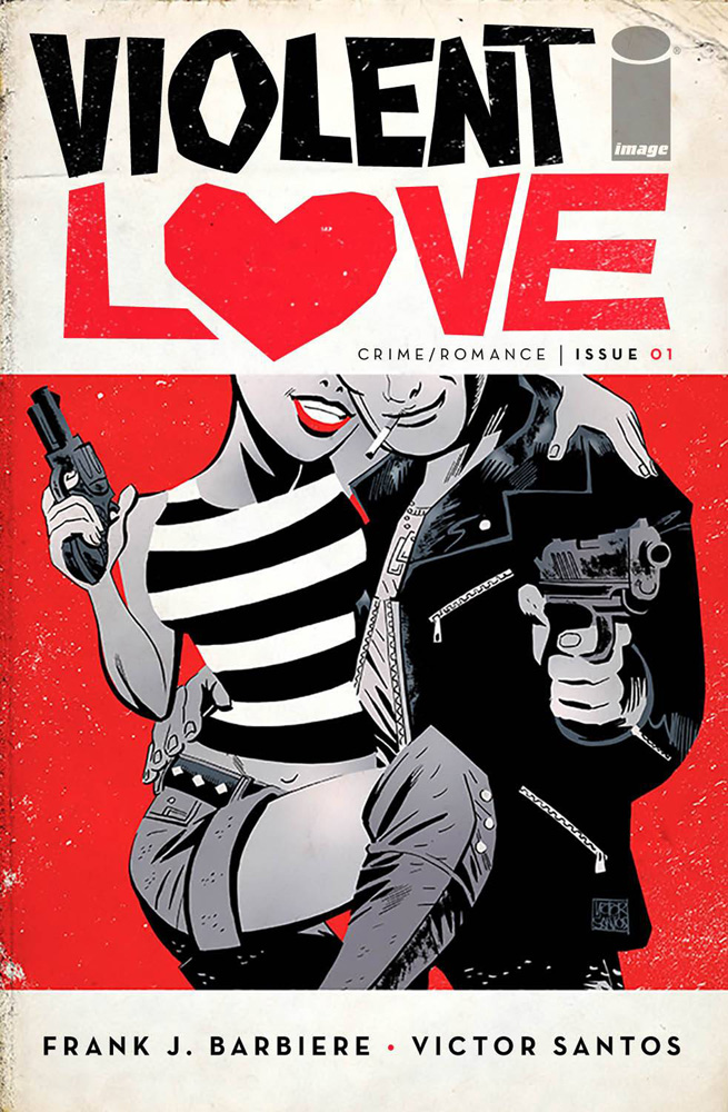 Image: Violent Love #1 (cover A)  [2016] - Image Comics