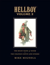 Image: Hellboy Library ed. Vol. 02: Chained Coffin, the Right Hand of Doom & Others HC 