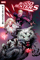 Image: Blood Hunters #1 - Marvel Comics