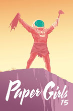 Image: Paper Girls #15 - Image Comics