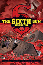 Image: Sixth Gun Vol. 05 Gunslinger Edition HC  - Oni Press Inc.