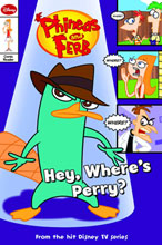 Image: Phineas & Ferb Early Comic Reader #3 (Hey Where's Perry) SC