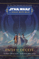 Image: Star Wars: The High Republic - Path of Deceit HC  - Disney Lucasfilm Press