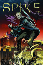 Image: Spike: After the Fall Vol. 01 HC 