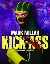 Image: Kick Ass: Creating the Comic, Making the Movie SC 