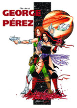 Image: Art of George Perez Signed & Numbered HC 