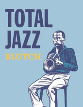 Image: Total Jazz HC  - Fantagraphics Books