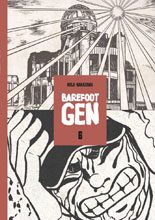 Image: Barefoot Gen Vol. 06 GN  (current printing) - Last Gasp