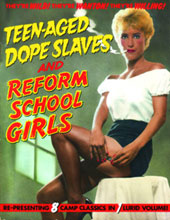 Image: Teen-Aged Dope Slaves and Reform School Girls SC 