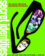 Image: Secret Identities: Asian / American Superhero Anthology 