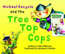 Image: Michael Recycle and the Tree Top Cops HC 