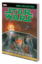 Image: Star Wars Legends Epic Collection: The New Republic Vol. 02 SC  - Marvel Comics