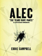 Image: Alec: The Years Have Pants  (A Life-Sized Omnibus) SC