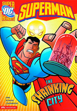 Image: DC Super Heroes: Superman Young Readers - The Shrinking City SC  - Capstone Press