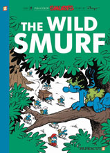 Image: Smurfs Vol. 21: Wild Smurf HC  - Papercutz