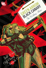 Image: Green Arrow / Black Canary: The Wedding Album SC 
