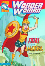 Image: DC Super Heroes Wonder Woman Young Readers: Trial of the Amazons SC  - Capstone Press