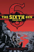 Image: Sixth Gun Gunslinger Edition Vol. 06 HC  - Oni Press Inc.