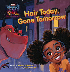 Image: Moon Girl and Devil Dinosaur: Hair Today, Gone Tomorrow HC  - Marvel Press
