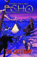 Image: Terry Moore's Echo Vol. 06: Last Day SC 